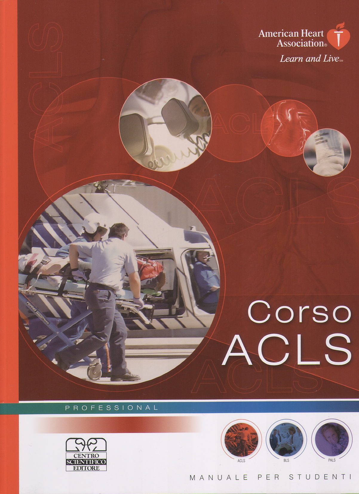 Corso ACLS Manuale per studenti con DVD
